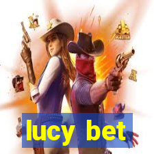 lucy bet